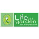 Life is a Garden